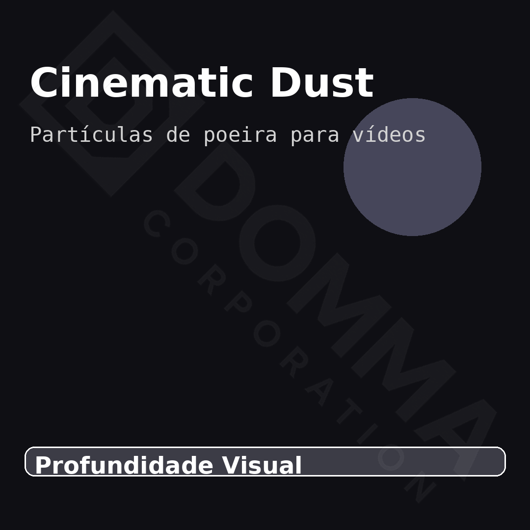 Cinematic Dust